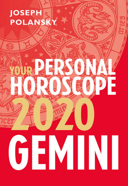 Скачать книгу Gemini 2020: Your Personal Horoscope
