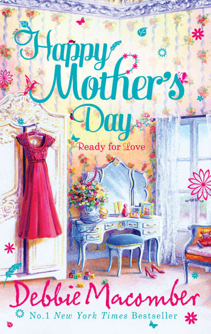 Скачать книгу Happy Mother's Day: Ready for Romance / Ready for Marriage