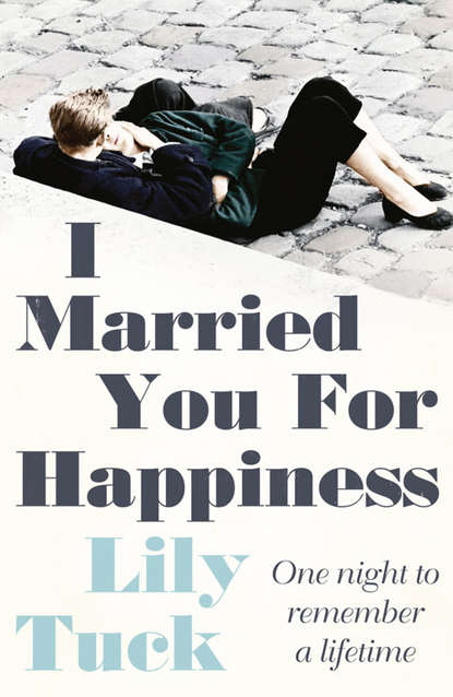 Скачать книгу I Married You For Happiness