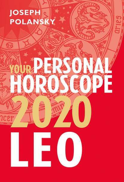 Скачать книгу Leo 2020: Your Personal Horoscope