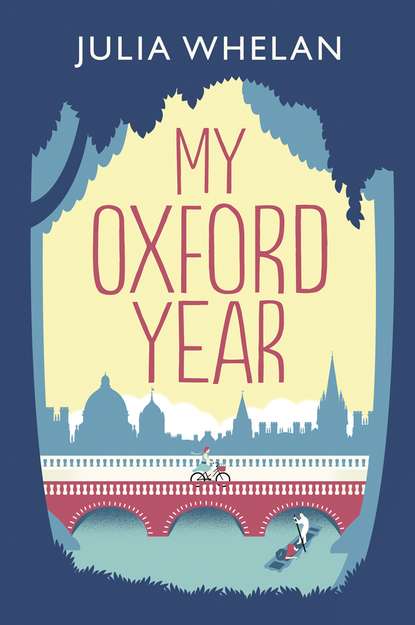 Скачать книгу My Oxford Year