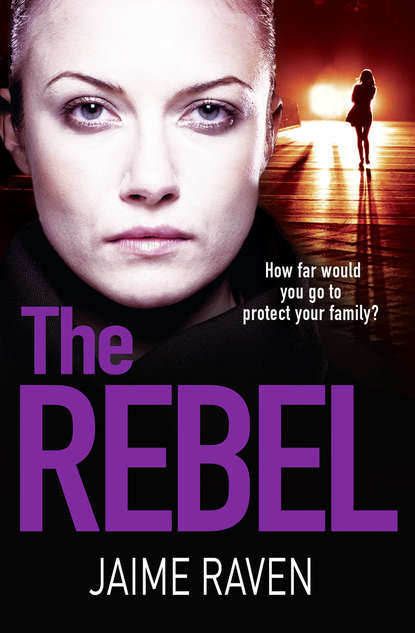 Скачать книгу The Rebel: The new crime thriller that will have you gripped in 2018