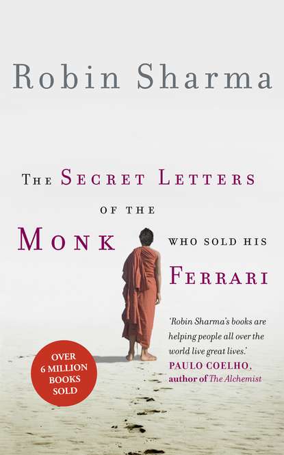 Скачать книгу The Secret Letters of the Monk Who Sold His Ferrari