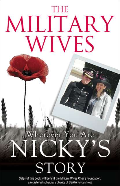 Скачать книгу The Military Wives: Wherever You Are – Nicky’s Story