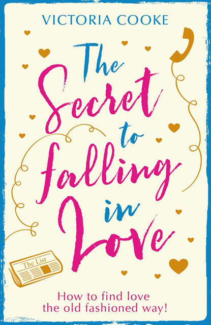 Скачать книгу The Secret to Falling in Love