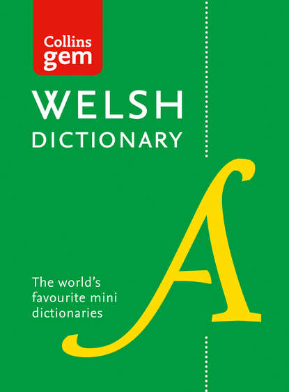 Скачать книгу Collins Welsh Dictionary Gem Edition: trusted support for learning