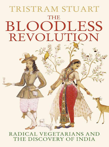 Скачать книгу The Bloodless Revolution: Radical Vegetarians and the Discovery of India