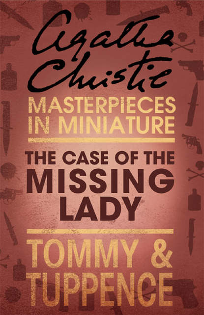 Скачать книгу The Case of the Missing Lady: An Agatha Christie Short Story