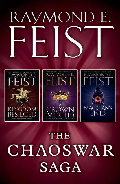 Скачать книгу The Chaoswar Saga: A Kingdom Besieged, A Crown Imperilled, Magician’s End