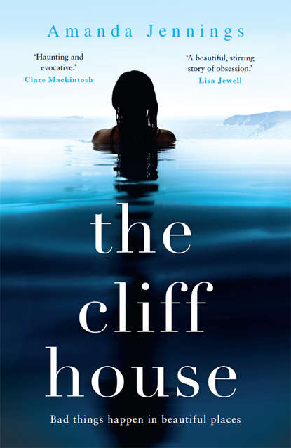 Скачать книгу The Cliff House: A beautiful and addictive story of loss and longing