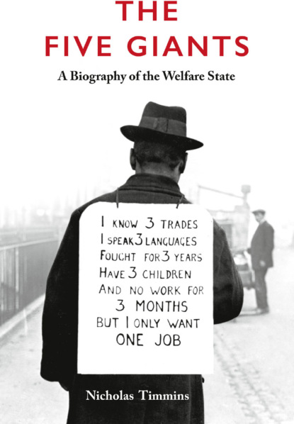 Скачать книгу The Five Giants [New Edition]: A Biography of the Welfare State