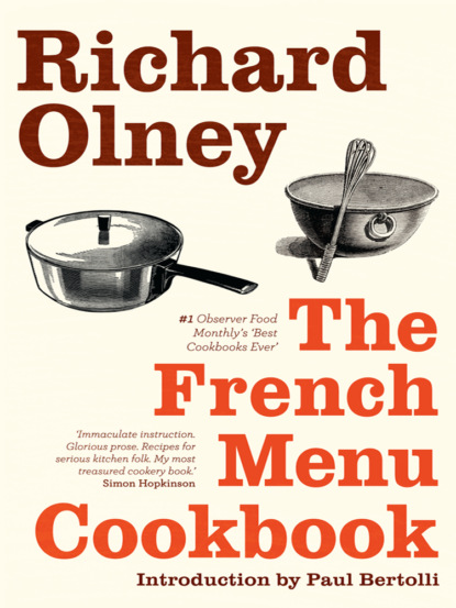 Скачать книгу The French Menu Cookbook: The Food and Wine of France - Season by Delicious Season