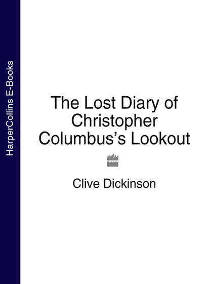 Скачать книгу The Lost Diary of Christopher Columbus’s Lookout