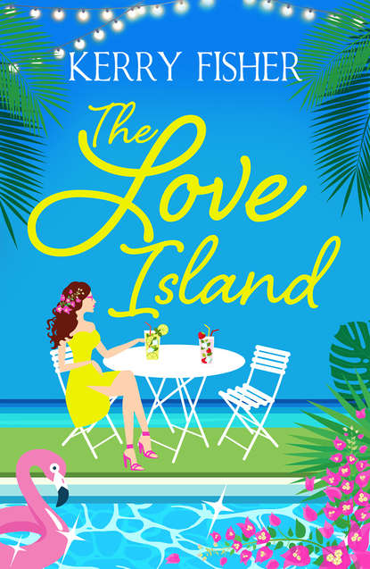 Скачать книгу The Love Island: The laugh out loud romantic comedy you have to read this summer