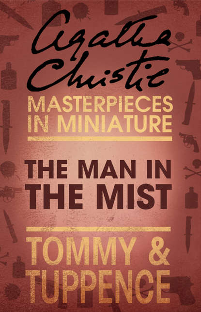 Скачать книгу The Man in the Mist: An Agatha Christie Short Story