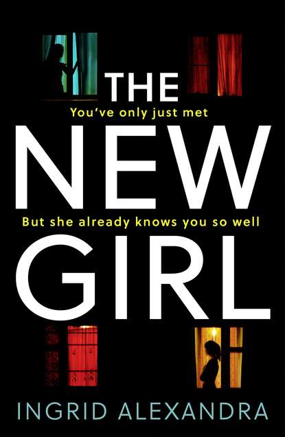 Скачать книгу The New Girl: A gripping psychological thriller with a shocking twist perfect for fans of Friend Request