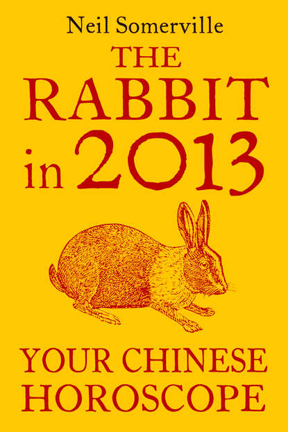 The Rabbit in 2013: Your Chinese Horoscope