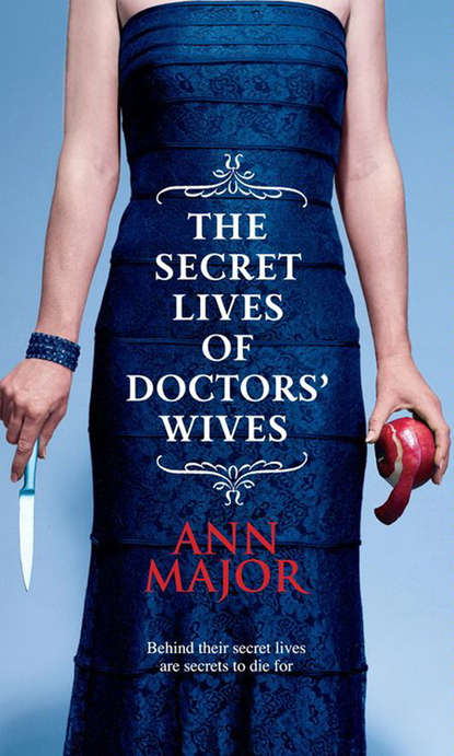 Скачать книгу The Secret Lives of Doctors' Wives