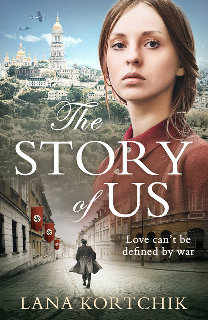 Скачать книгу The Story of Us: The sweeping historical debut of 2018 that you will never forget