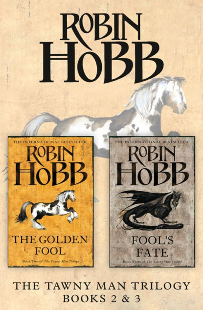 Скачать книгу The Tawny Man Series Books 2 and 3: The Golden Fool, Fool’s Fate