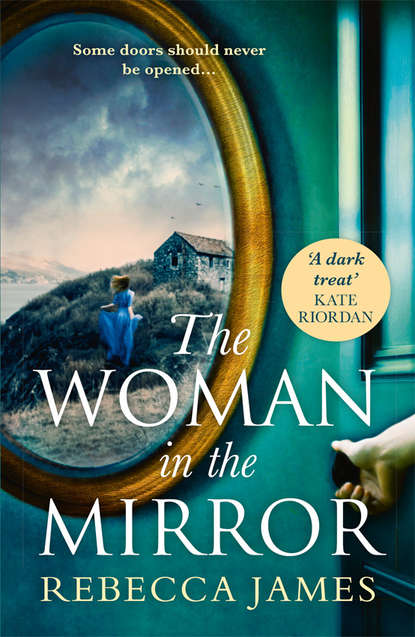 Скачать книгу The Woman In The Mirror: A haunting gothic story of obsession, tinged with suspense