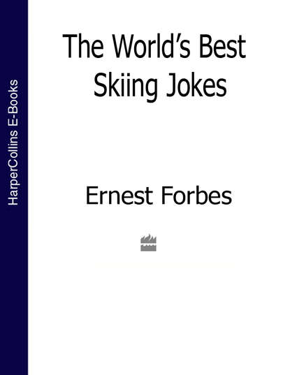 Скачать книгу The World’s Best Skiing Jokes