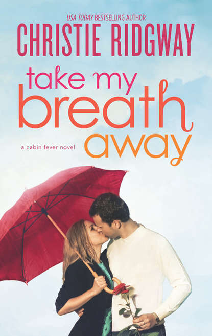 Скачать книгу Take My Breath Away