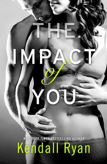 Скачать книгу The Impact of You