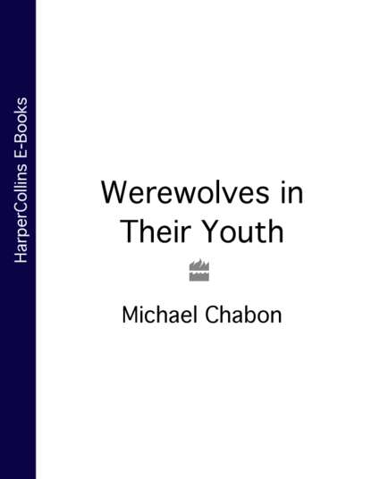 Скачать книгу Werewolves in Their Youth