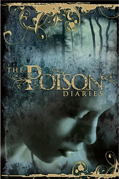 Скачать книгу The Poison Diaries