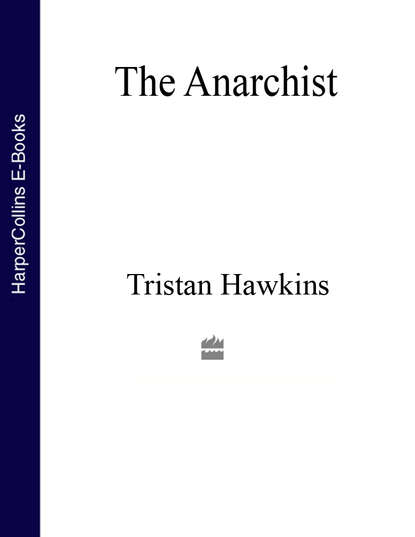 Скачать книгу The Anarchist