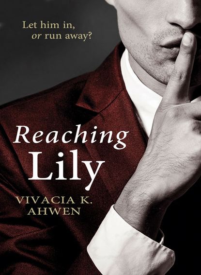Скачать книгу Reaching Lily