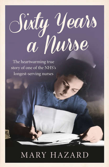 Скачать книгу Sixty Years a Nurse
