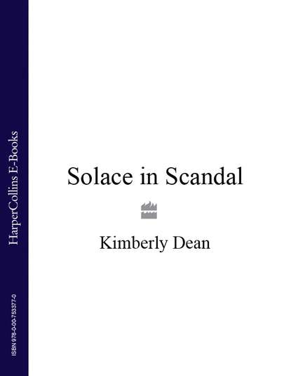 Скачать книгу Solace in Scandal
