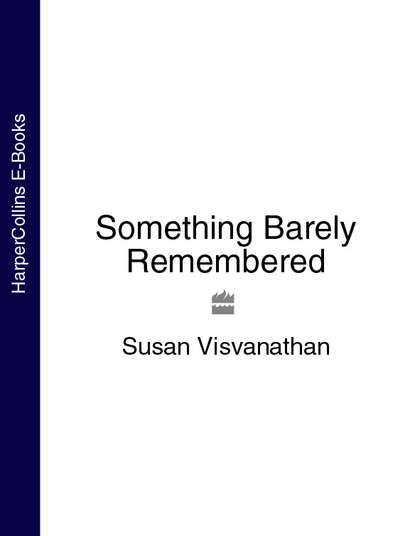 Скачать книгу Something Barely Remembered