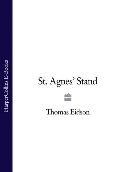 Скачать книгу St. Agnes’ Stand