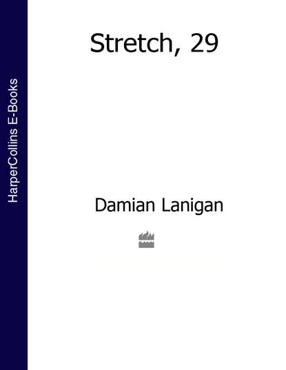 Скачать книгу Stretch, 29