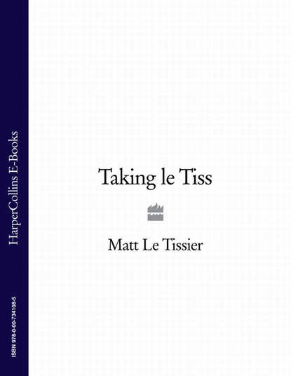 Скачать книгу Taking le Tiss