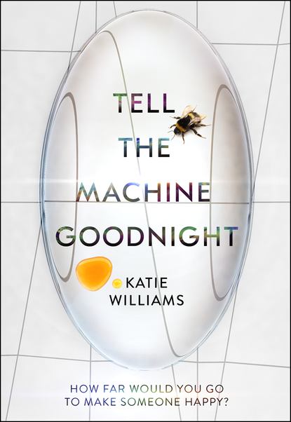 Скачать книгу Tell the Machine Goodnight