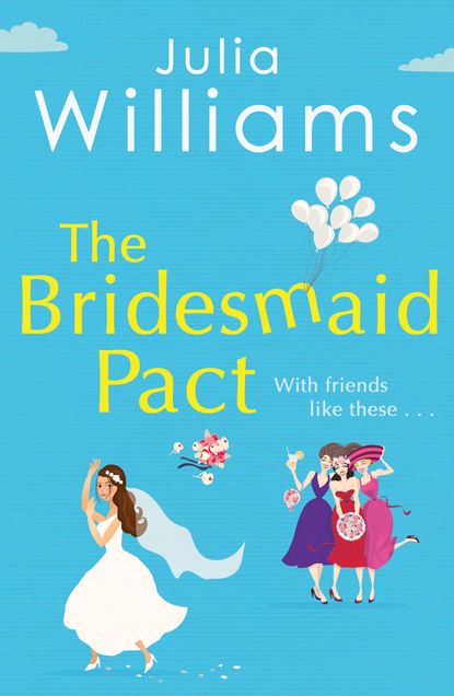 Скачать книгу The Bridesmaid Pact