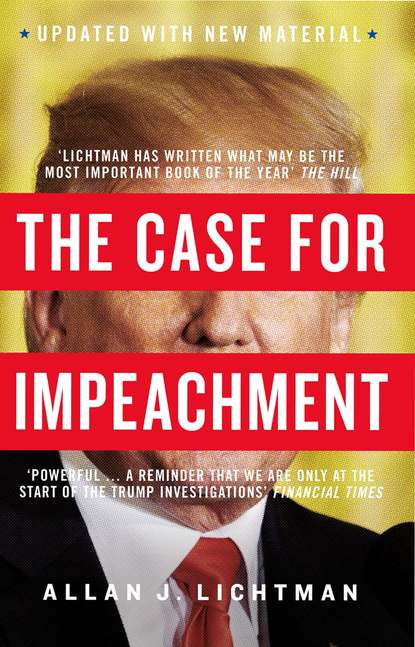 Скачать книгу The Case for Impeachment
