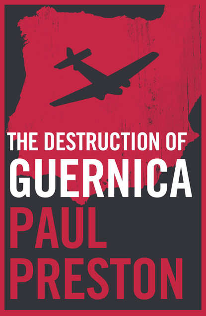 Скачать книгу The Destruction of Guernica