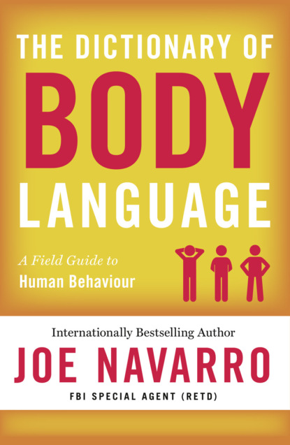 Скачать книгу The Dictionary of Body Language