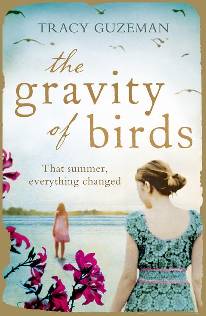 Скачать книгу The Gravity of Birds