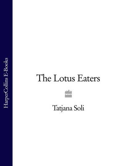 Скачать книгу The Lotus Eaters