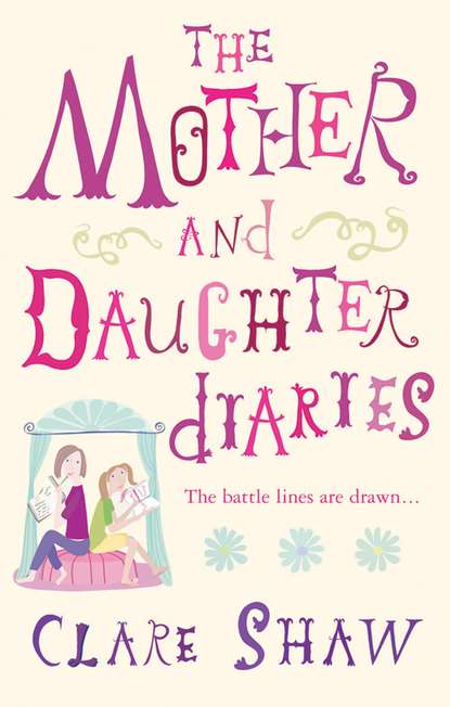 Скачать книгу The Mother And Daughter Diaries