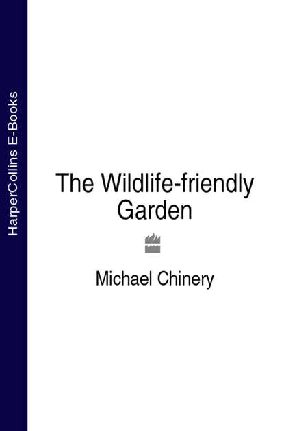 Скачать книгу The Wildlife-friendly Garden