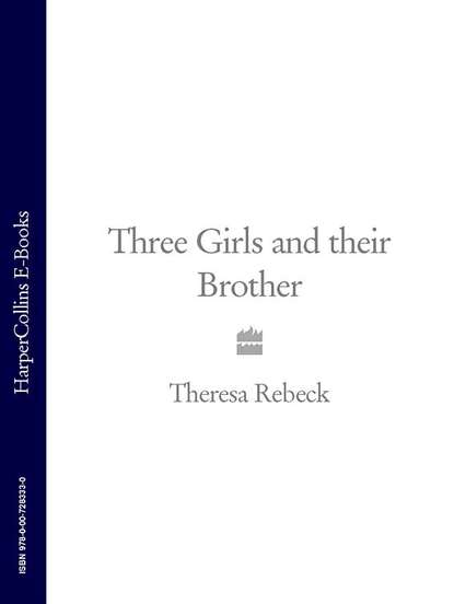 Скачать книгу Three Girls and their Brother