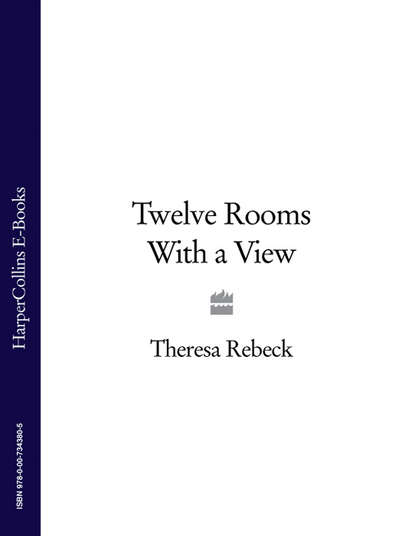 Twelve Rooms with a View