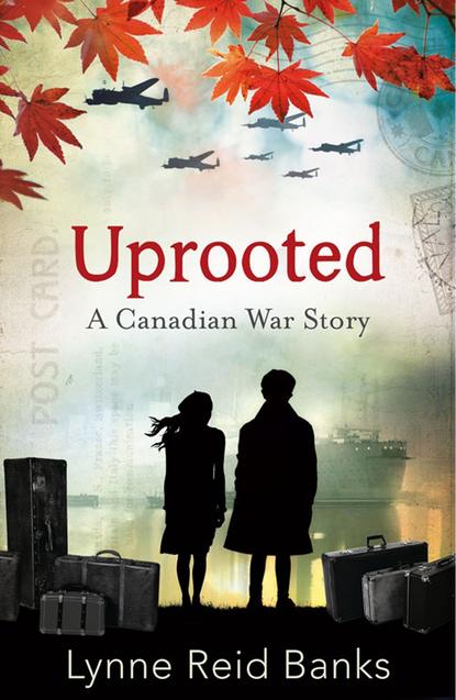 Скачать книгу Uprooted - A Canadian War Story